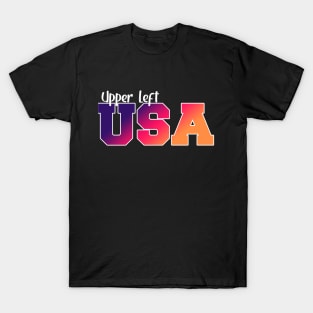 UPPER LEFT USA T-Shirt